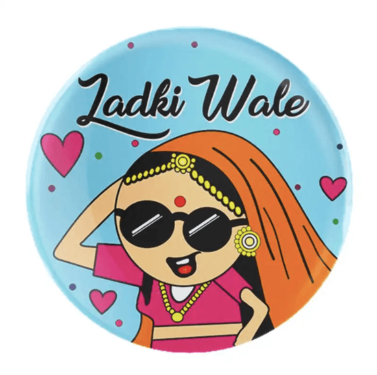 Ladki Wale Badge - Between Boxes Gifts