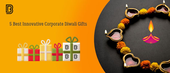 5 Best Innovative Corporate Diwali Gifts 