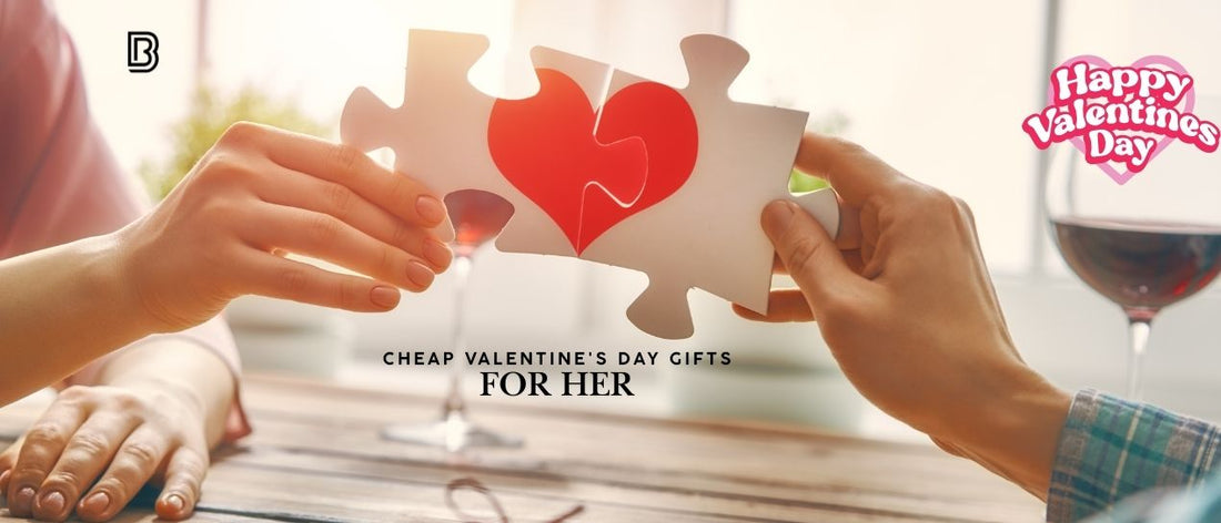 Best Cheap Valentine's Day Gifts for Her 