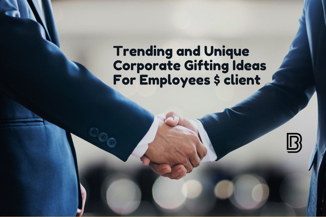 Best Trending and Unique Corporate Gifting Ideas For Employees
