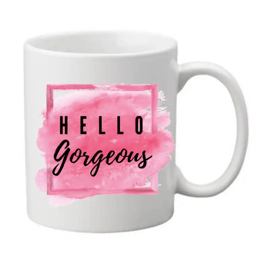 Hello Gorgeous Mug